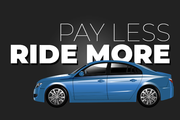 Pay Less Ride More